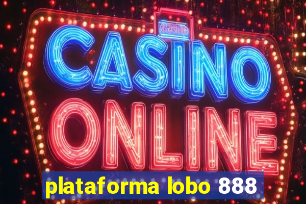 plataforma lobo 888