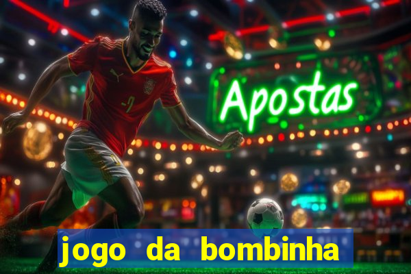 jogo da bombinha estrela bet