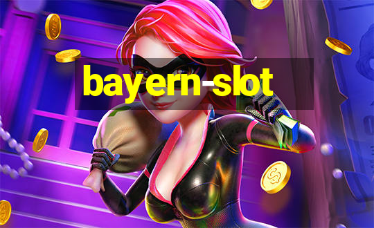 bayern-slot