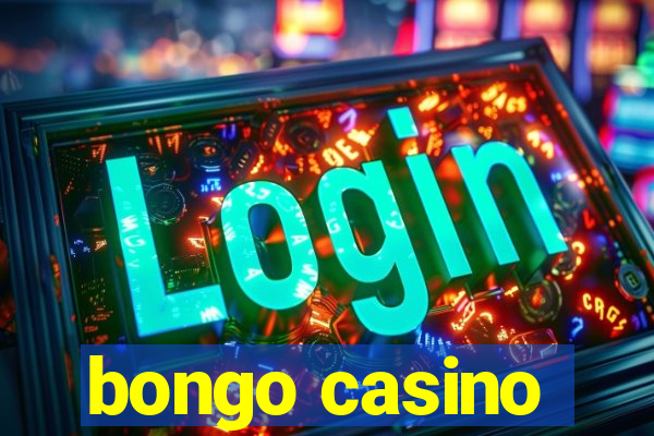 bongo casino