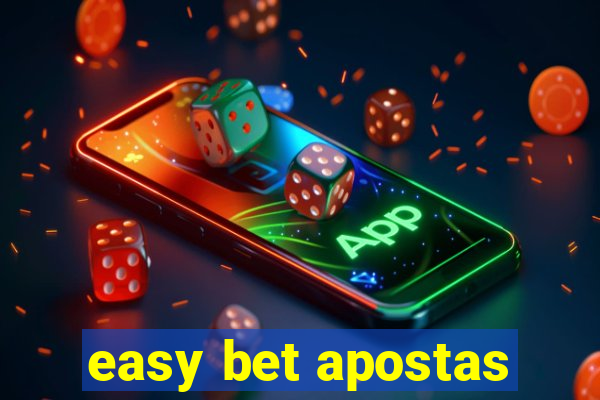 easy bet apostas