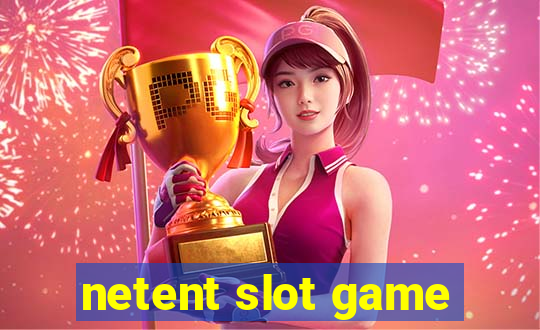 netent slot game