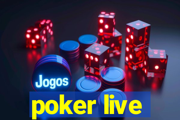 poker live