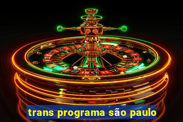 trans programa são paulo