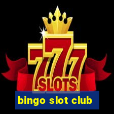 bingo slot club