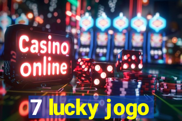 7 lucky jogo