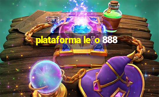 plataforma le茫o 888