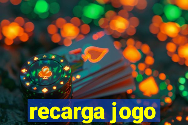 recarga jogo