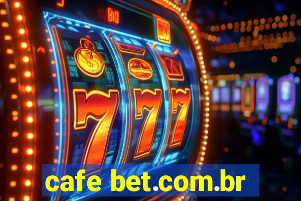 cafe bet.com.br