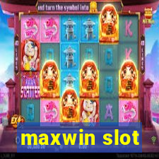 maxwin slot