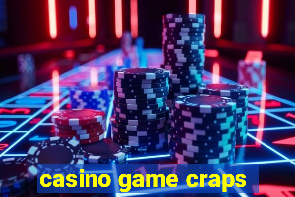 casino game craps