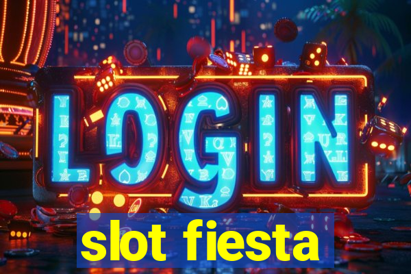 slot fiesta