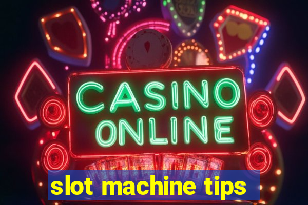 slot machine tips