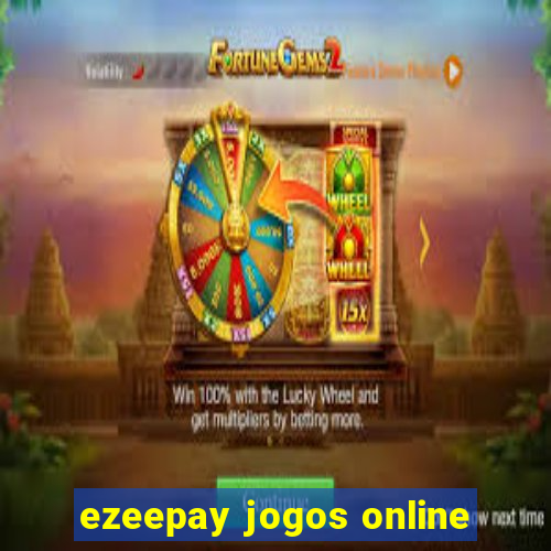 ezeepay jogos online