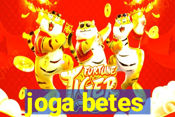 joga betes