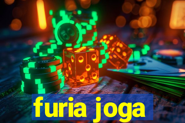 furia joga