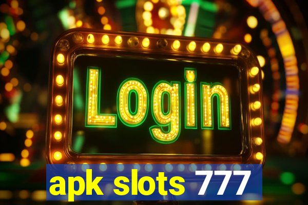 apk slots 777