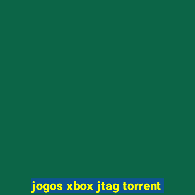 jogos xbox jtag torrent