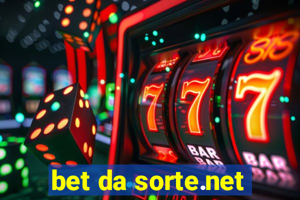 bet da sorte.net