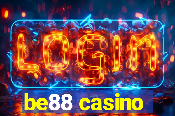 be88 casino