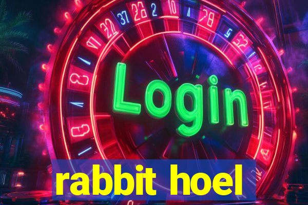 rabbit hoel