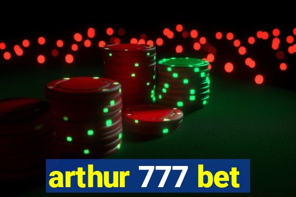 arthur 777 bet