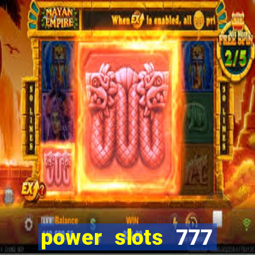 power slots 777 casino online