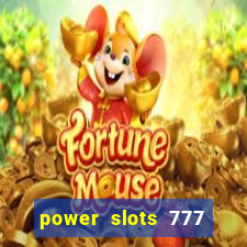 power slots 777 casino online