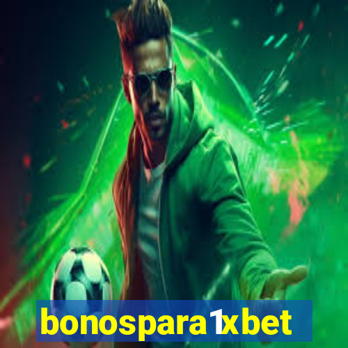 bonospara1xbet