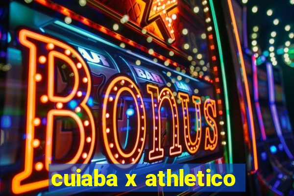 cuiaba x athletico