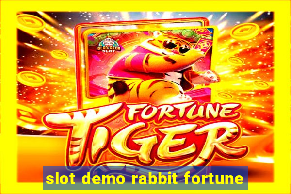 slot demo rabbit fortune