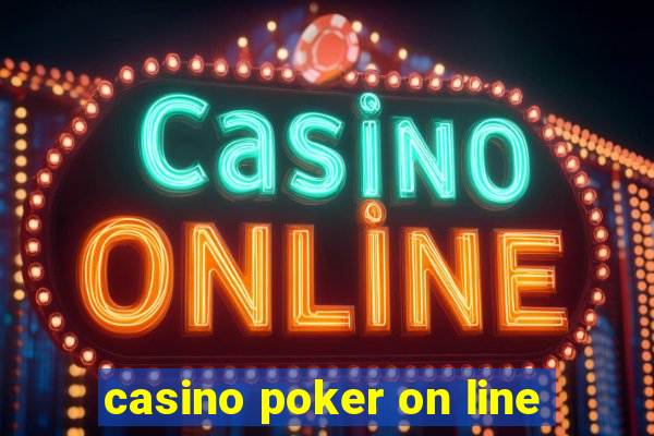 casino poker on line