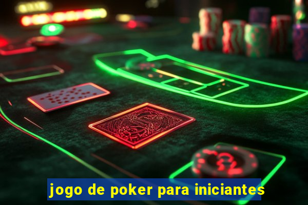 jogo de poker para iniciantes