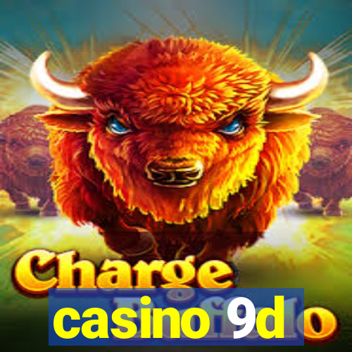 casino 9d