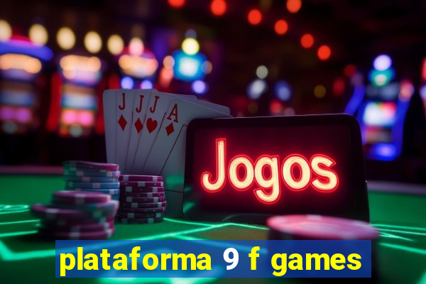 plataforma 9 f games