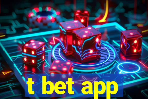 t bet app