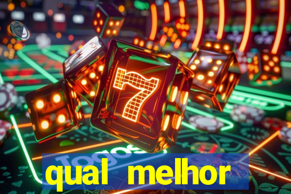 qual melhor plataforma para jogar e ganhar dinheiro