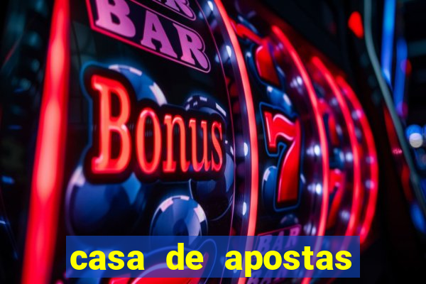 casa de apostas com bonus sem deposito