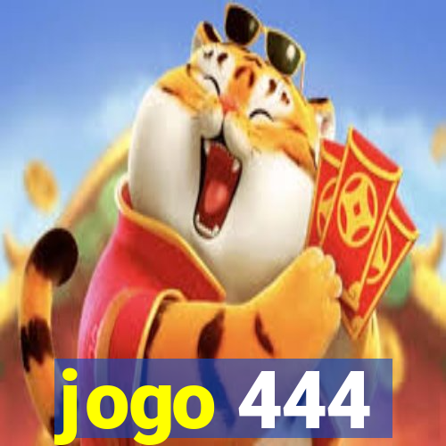 jogo 444