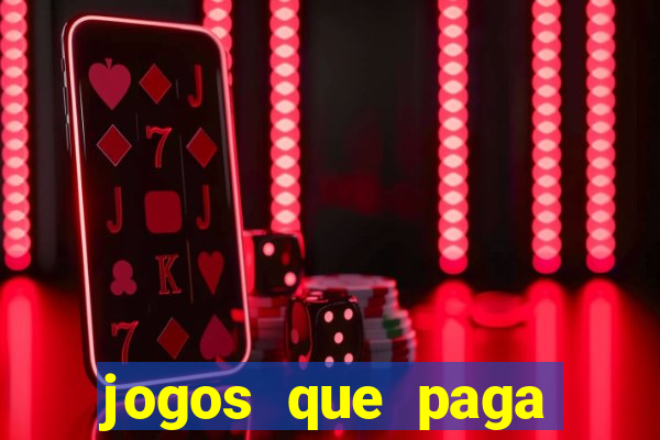 jogos que paga para se cadastrar