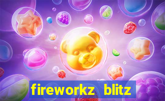 fireworkz blitz slot game