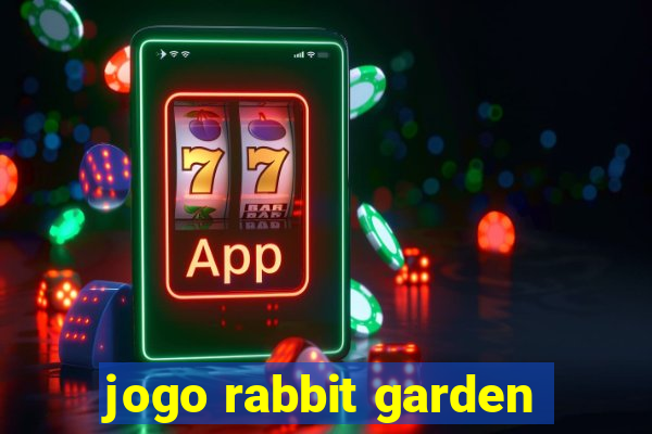 jogo rabbit garden