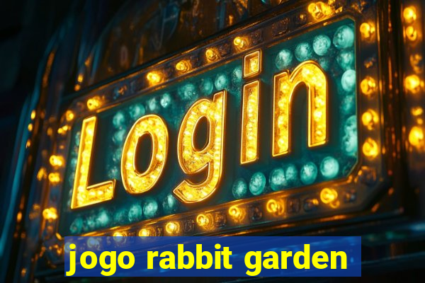 jogo rabbit garden