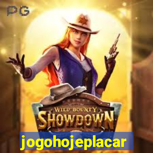 jogohojeplacar