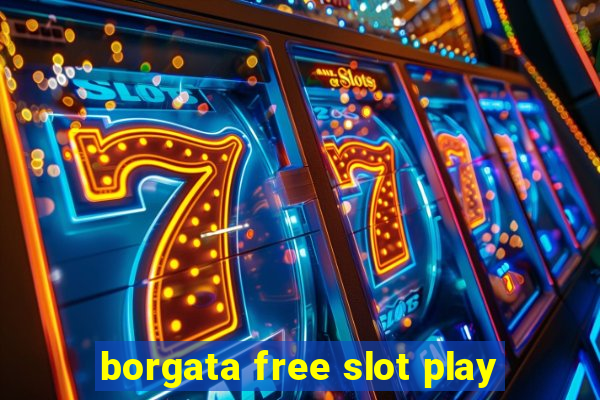 borgata free slot play