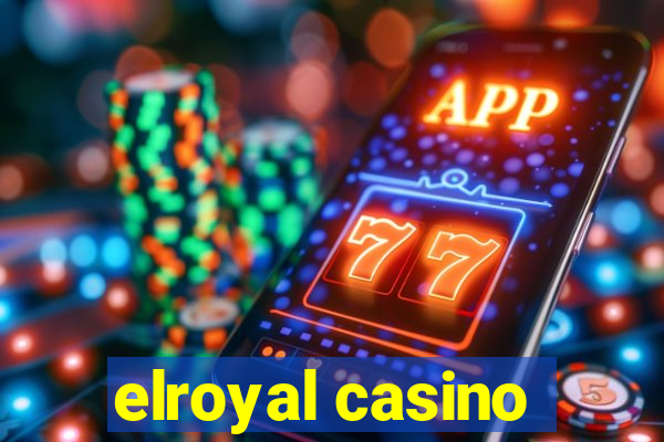 elroyal casino