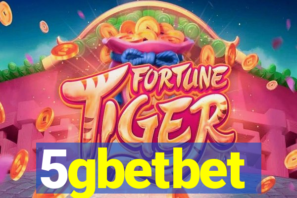 5gbetbet