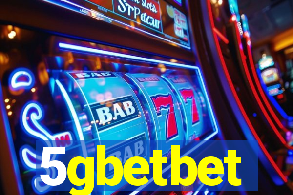 5gbetbet