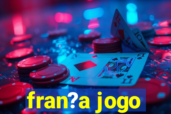 fran?a jogo