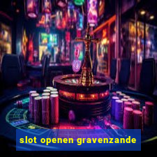 slot openen gravenzande